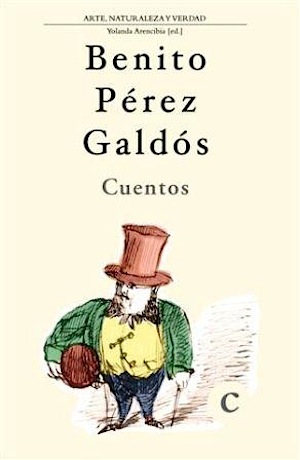 Benito Pérez Galdós Cuentos