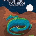 La isla de los dragones dormidos, de Ismael Lozano Latorre
