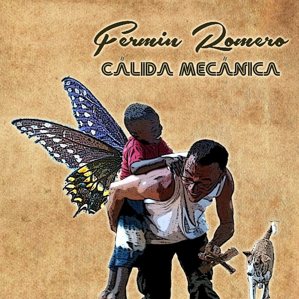 Fermín Romero presenta su nuevo trabajo discográfico ‘Cálida mecánica’