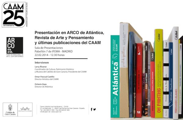 El CAAM presenta en ARCO 2014 la última edición de la revista ‘Atlántica’