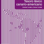 El Tesoro Léxico Canario-Americano recibe el Premio de Investigación 2011 de la RAE