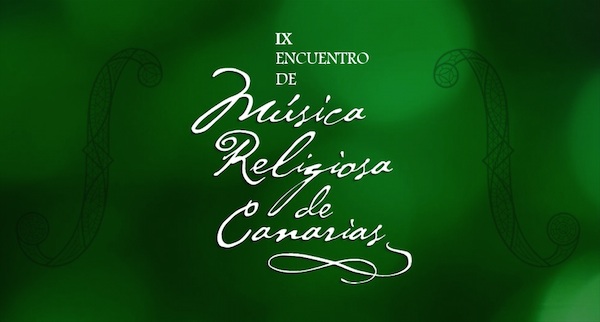 IX Encuentro Música Religiosa Canarias