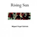 El poeta Miguel Ángel Galindo presenta su libro Rising Sun
