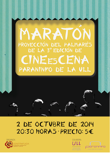 La ULL acoge un maratón con las obras premiadas en el Festival CineEsCena 2013