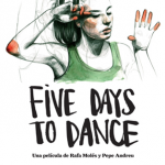 Filmoteca proyecta la película  documental ‘Five days to dance’ en cuatro puntos del Archipiélago