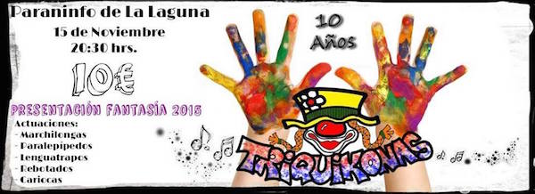 Las Triquikonas inauguran el Carnaval 2015 en el Paraninfo de la ULL