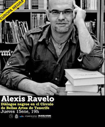 El escritor Alexis Ravelo abre el ciclo Diálogos Negros