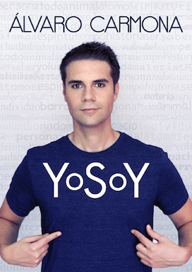 Álvaro Carmona se planta en Canarias con su sutil show de comedia ‘YoSoY’