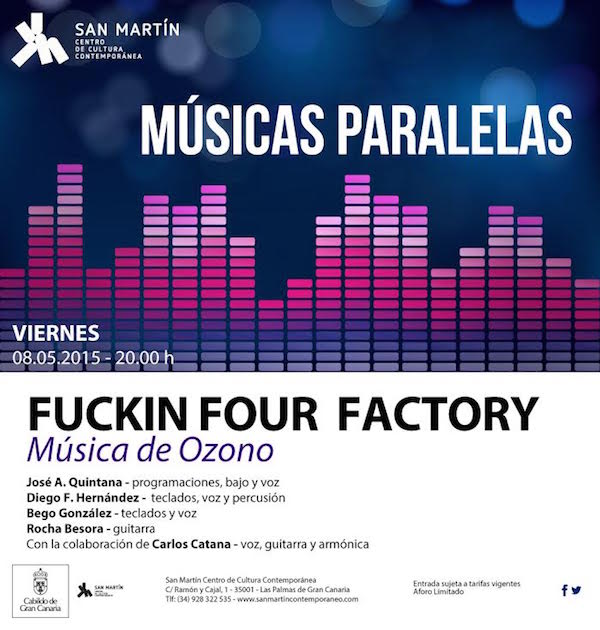 Fuckin Four Factory protagoniza el nuevo concierto de ‘Músicas Paralelas’ en San Martín