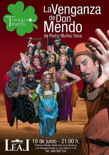 Timaginas Teatro estrena en el Teatro Leal ‘La venganza de Don Mendo’
