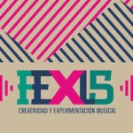 El Festival de Creación y Experimentación FEX15 ofrece una mirada sobre la actual industria de la música