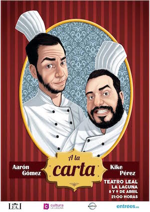 Aarón Gómez y Kike Pérez presentan en el Teatro Leal su receta humorística ‘A la carta’