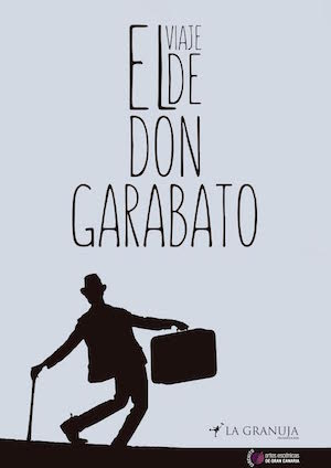 La SIT cierra temporada con “El viaje de Don Garabato”