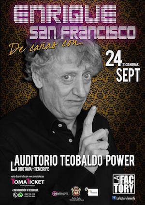 Enrique San Francisco presenta su show ‘De Cañas’ en el Auditorio Teobaldo Power