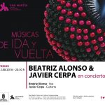 Beatriz Alonso y Javier Cerpa abren los conciertos de ‘Músicas de ida y vuelta’ 2016 en San Martín