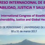 I Congreso Internacional de Bioética: Vulnerabilidad, Justicia y Salud Global