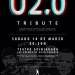 U2.0 Tribute, próximo 18 de Marzo en el Teatro Guiniguada