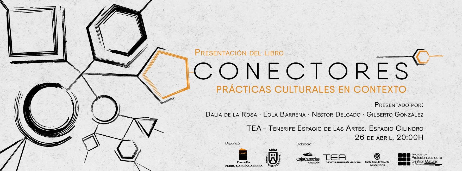 Presentación del libro ‘Conectores. Prácticas culturales en contexto’