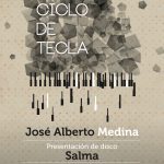 El Ciclo de Tecla acoge la presentación del nuevo trabajo discográfico del pianista José Alberto Medina