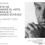 Mesa redonda ‘El arte de esconder el arte. Homenaje a Fernando Estévez’ en la Casa de Colón