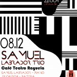 Samuel Labrador Trío (jam session) en el Cafe Teatro Rayuela