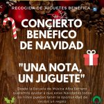 «Una nota, un juguete» Concierto de Navidad Benéfico de la Escuela de Música Alba Serrano