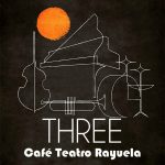 THREE, Eliseo Lloreda (guitarra), Felu Morales (bajo) y JM Churchi (batería), en el Café Teatro Rayuela