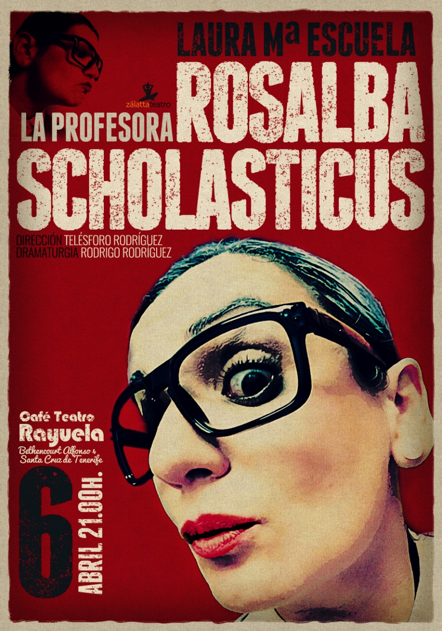 Función de la obra ‘La profesora Rosalba Scholasticus’ de Zálatta Teatro en el Cafe Teatro Rayuela