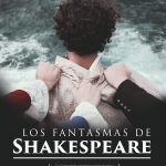 ‘Los Fantasmas de Shakespeare’ de la Cía Anartistas en el Teatro Víctor Jara de Vecindario – 13 Enero 18:00h